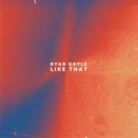 Like That (Extended Mix) - Single - Ryan Doyle