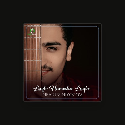 Listen to Nekruz Niyozov, watch music videos, read bio, see tour dates & more!