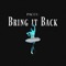 Bring It Back (feat. Jend) - Paccu lyrics
