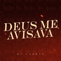 Deus Me Avisava - Single - MC CABRAL
