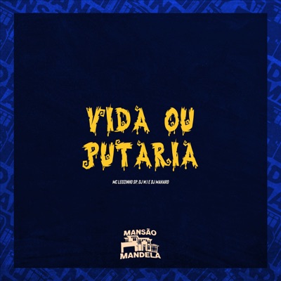 Vida ou Putaria - Single