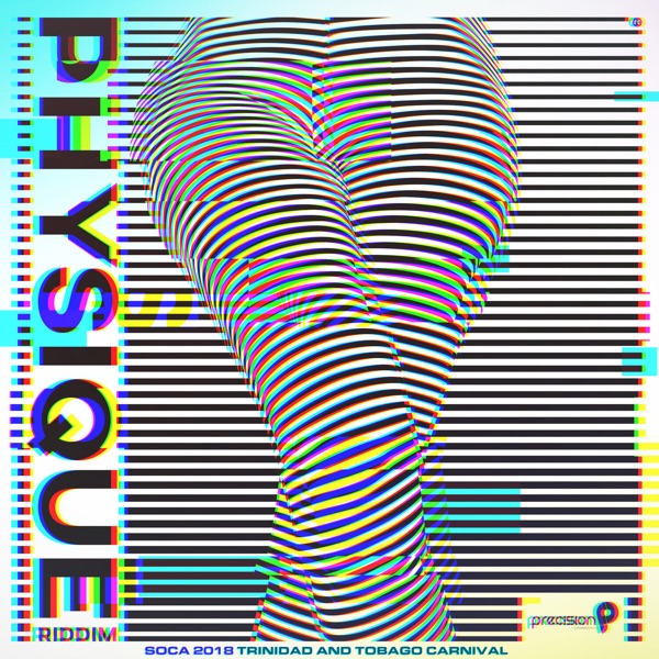 Physique Riddim: Soca 2018 Trinidad and Tobago Carnival - Single