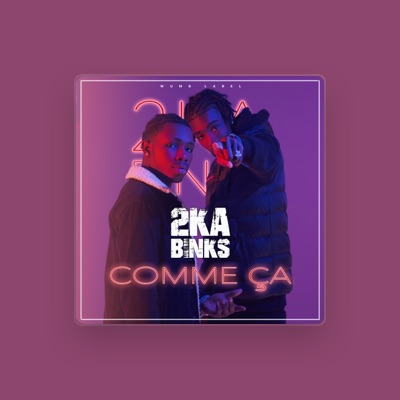 Listen to 2Ka Binks, watch music videos, read bio, see tour dates & more!