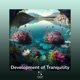 Development of Tranquility EP