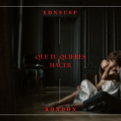 QUE TU QUIERES HACER - Single