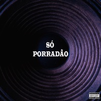 Só Porradão - Single - MC Bronze & dree