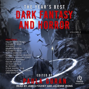 The Year's Best Dark Fantasy & Horror : Volume Two