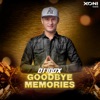 Goodbye Memories - Single