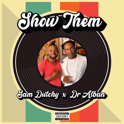 Show Them (Nwaamaka) [Dr. Alban Remix] - Single