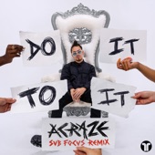 Do It To It (feat. Cherish & Sub Focus) [Sub Focus Remix] artwork