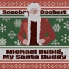 Michael Bublé, My Santa Buddy - Single