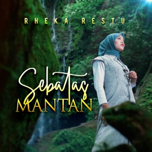 Chord Gitar Sebatas Mantan - Rheka Restu