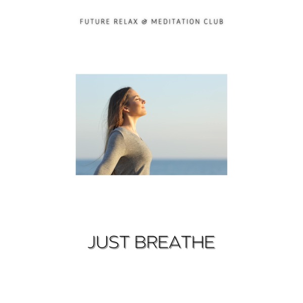 Just Breathe - EP