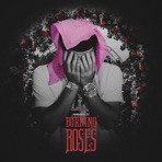 Burning Roses - Single