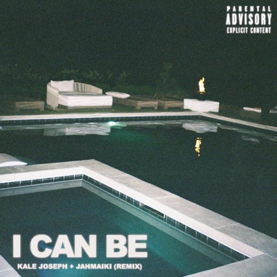 I Can Be (feat. Kale Joseph & Jahmaiki) - Single