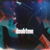 Doubt Me - Single - Damien Hendrix & Swi$$