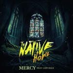 The Native Howl - Mercy (feat. Lzzy Hale)