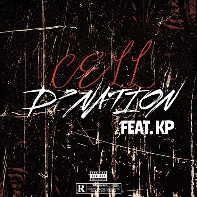 Cell (feat. Yung KP) [Remix] - Single