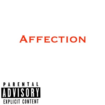 Affection (feat. LJdamac) - Single