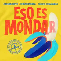 Eso es mondar (feat. DJ Marimonda & El Elvis Cienaguero) — Carlos Vives