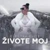 Zivote Moj