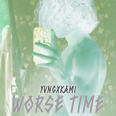 Worse Time - Single