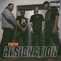 Resignation - Single - BERZERK