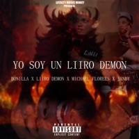 Yo Soy Un Liiro Demon (feat. Michael Florees, Jandy & Liiro Demon) - Single - Bonilla