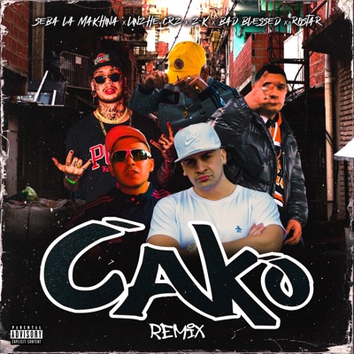 CAKO (feat. Linzhe CRZ, Z-K, Bad Blessed & First Rostar) [Remix] - Single