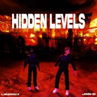 Hidden Levels - Single - Jon-D & L3gendxx