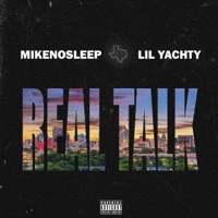 Real Talk - Single - MikeNo$leep