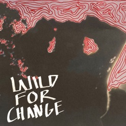 WILD FOR CHANGE cover art