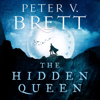 The Hidden Queen - Peter V. Brett