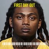 First Day Out - Single