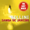 Bellini - Samba De Amigo (Samba De Janeiro 2000 Long Version)
