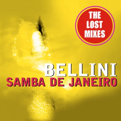 Samba De Janeiro - The Lost Mixes - EP