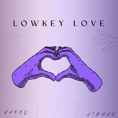 Lowkey Love (feat. Hammy) - Single
