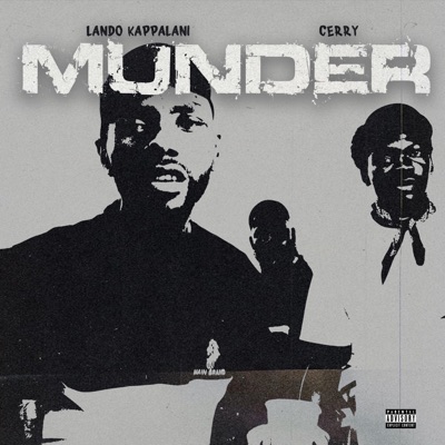 Lando Kappalani - Munder (feat. Cerry)