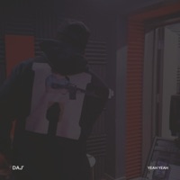 Yeah Yeah - Single - Daj'
