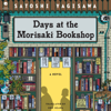 Days at the Morisaki Bookshop - Yagisawa, Satoshi