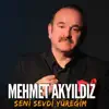 Seni sevdi yüregim
