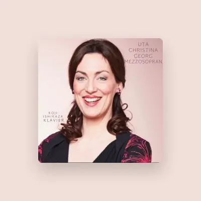 Poslechněte si interpreta Uta Christina Georg, sledujte hudební videa, přečtěte si životopis, podívejte se na data turné a další informace.