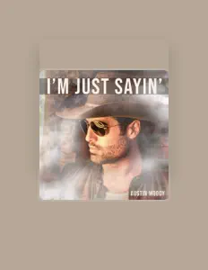 Dengarkan Austin Moody, tonton video musik, baca bio, lihat tanggal tur & lainnya!