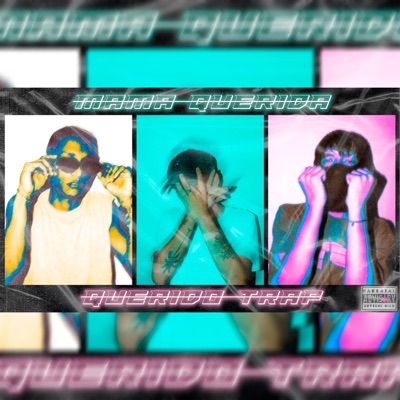 Mamá Querida / Querido Trap (feat. AlejandroBoy & Crissmaa) - Single