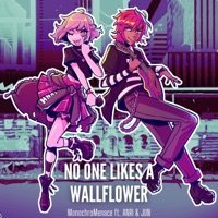 Album cover for No One Likes a Wallflower (feat. ANRI & JUN) - Single by MonochroMenace