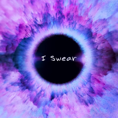 I Swear - Single