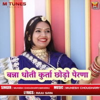 Banna Dhoti Kurta Chodo Perna - Single - Mukesh Choudhary & Mahiraj