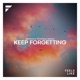 Keep Forgetting Single