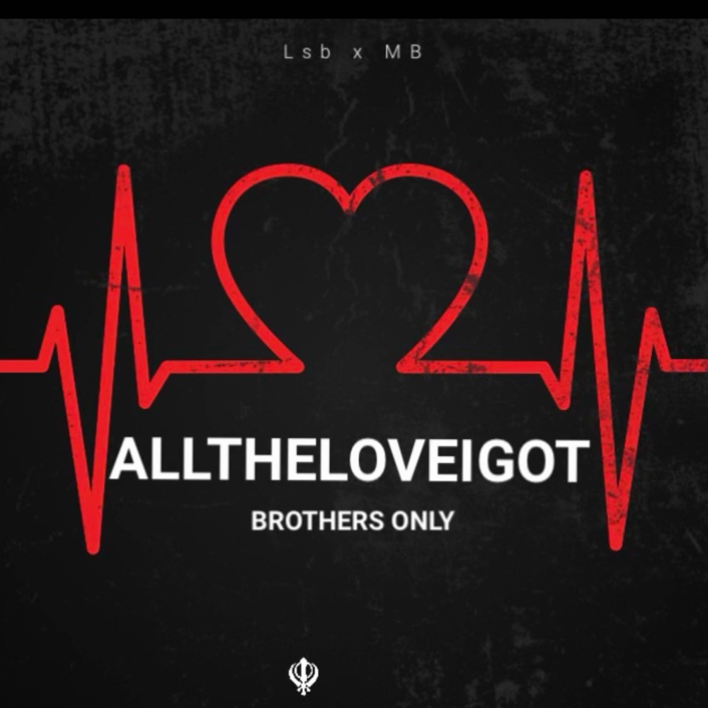 Обложка альбома «ALL the LOVE I GOT (feat. Snook Loww) - Single» — LSB RACKZ
