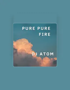 Ascolta DJ Atom, guarda video musicali, leggi la biografia, vedi le date del tour & altro!